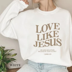 Love Like Jesus We Love Other Sweat-shirt pour femme, Sweat-shirt chrétien, Pulls Fath, Haut vintage, 100% coton, Mode décontractée