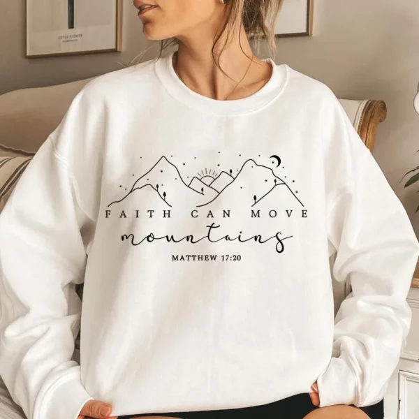 Sweat à capuche chrétien pour femme, Faith Can Move Mountains, Pull Jésus, Ras du cou verset biblique, PVD, Vêtements – Image 3