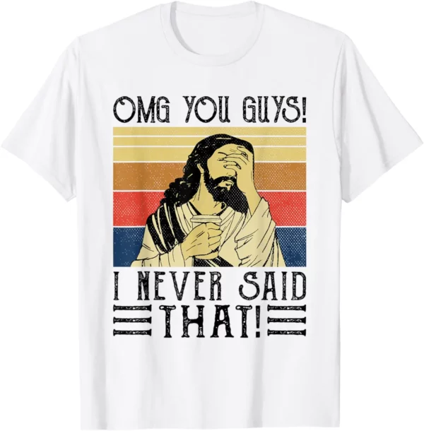 Jésus Omg vous Guile! T-shirt graphique personnalisé, I Said Never That, Design original, Économie College, Cadeaux – Image 14
