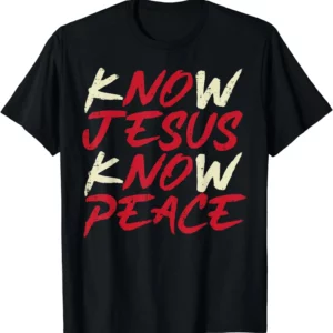 T-Shirt homme femme et enfant, vintage, classique et humoristique, en coton, avec inscription "Know Jesus Know Peace God Faith Christian"