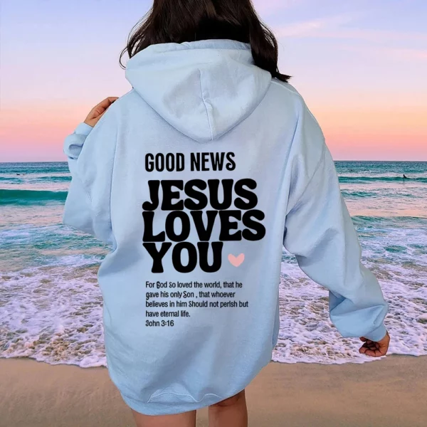 BON NOUVEAUX JÉSUS LOVES YOU Sweat à capuche Christian Sweat à capuche Jésus Sweat à capuche tendance Bible Verse Chemise Unisexe Vêtements esthétiques – Image 3