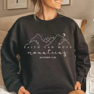 Sweat à capuche chrétien pour femme, Faith Can Move Mountains, Pull Jésus, Ras du cou verset biblique, PVD, Vêtements