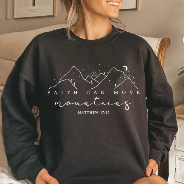 Sweat à capuche chrétien pour femme, Faith Can Move Mountains, Pull Jésus, Ras du cou verset biblique, PVD, Vêtements – Image 15