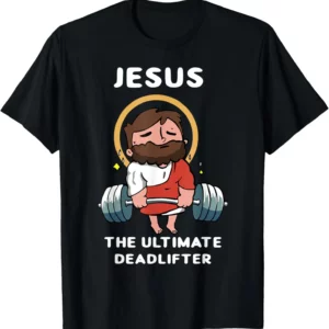 T-shirt humoristique Jesus The UlOscar Deadlifter, imprimé, délavé, design original, cadeaux